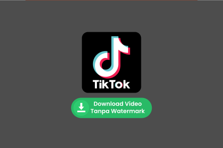 Cara Download Video Tiktok Tanpa Watermark HD